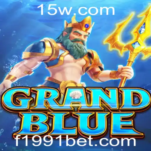 Explorando o Fascinante Mundo do Jogo GRANDBLUE