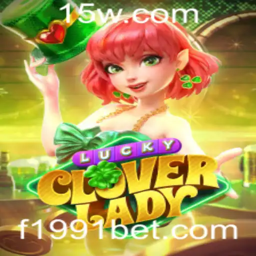 LuckyCloverLady: Descubra o Mundo Encantado e as Regras Excitantes de 1991bet